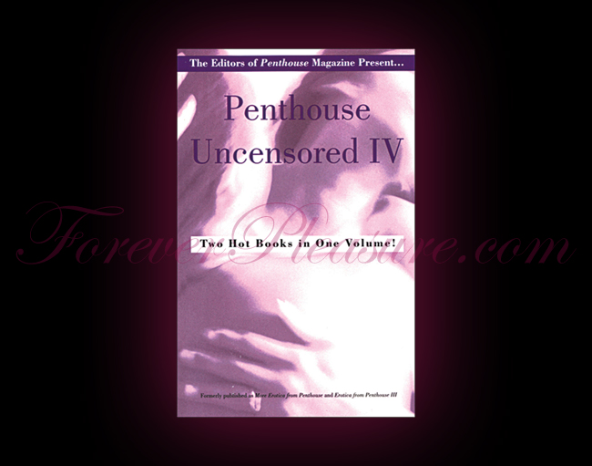 Penthouse Uncensored IV
